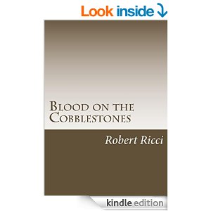 Blood on the Cobblestones