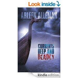 Currents Deep and Deadly by Arleen Alleman