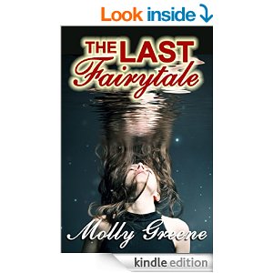 The Last Fairytale Gen Delacourt Mystery Molly Greene