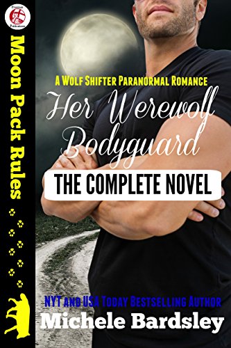 Her Werewolf Bodyguard (Moon Pack Rules)