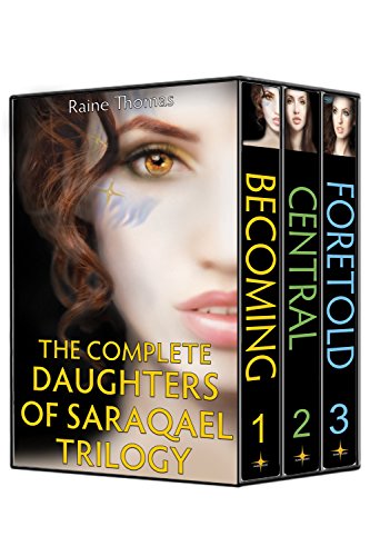 Daughters of Saraqael Trilogy