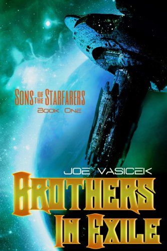 Brothers in Exile (Sons of the Starfarers: Book I)