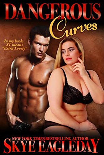 Dangerous Curves: The Ultimate Curvy Collection