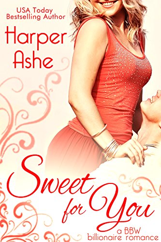 Sweet for You: A BBW Billionaire Romance