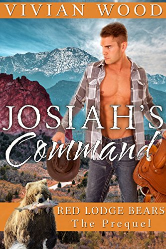 Josiah's Command: A Red Lodge Bears Prequel