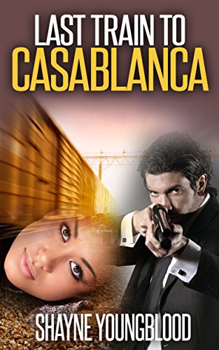 Last Train to Casablanca