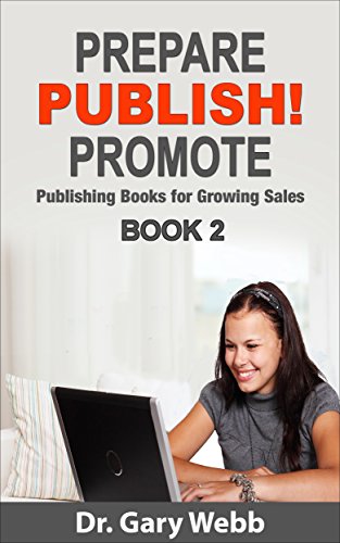 Prepare! Publish! Promote! Book 2