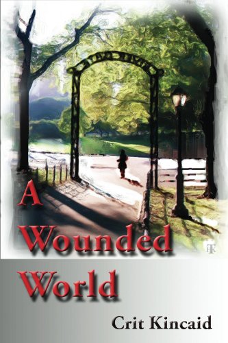 A Wounded World