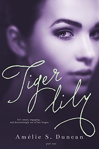 Tiger Lily Part One