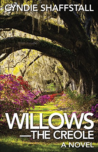 Willows: The Creole