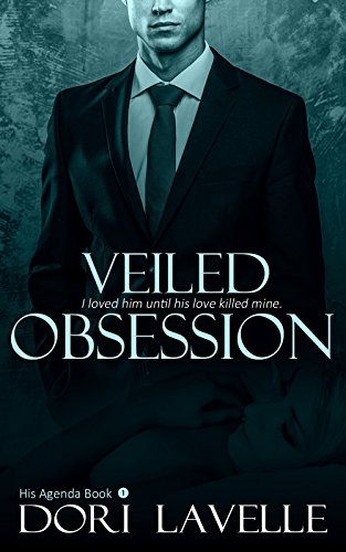 Veiled Obsession (His Agenda 1)