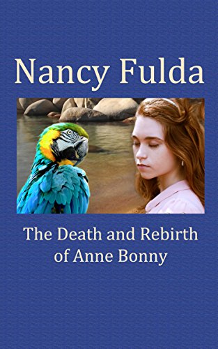The Death and Rebirth of Anne Bonny