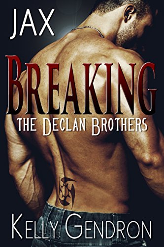 JAX (Breaking the Declan Brothers)