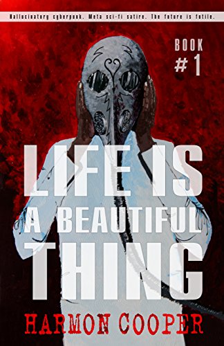 Life is a Beautiful Thing (Book One)