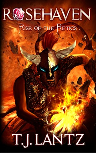 Rise of the Retics (Rosehaven, Book1)