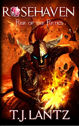 Rise of the Retics (Rosehaven, Book1)