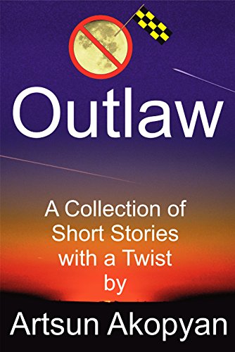 Outlaw: A Collection of Short Stories with a Twist