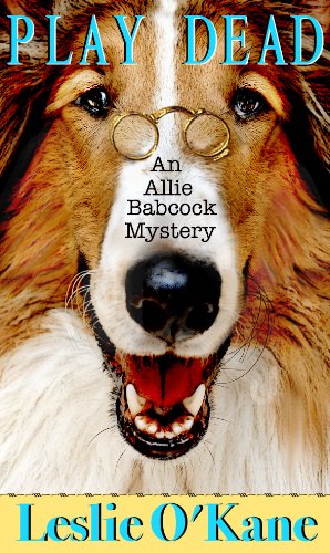 Free: Play Dead (Allie Babcock Mystery)