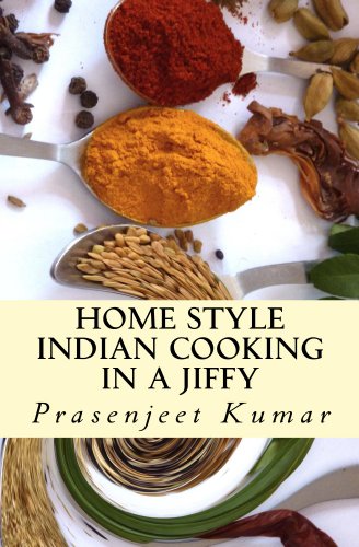 Home Style Indian Cooking In A Jiffy