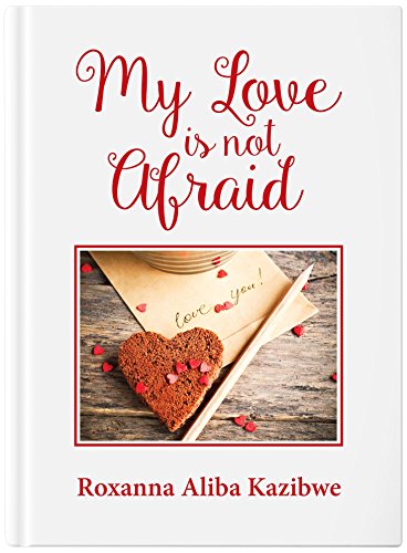 My love is not afraid