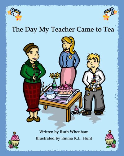 The Day My Teacher Came to Tea