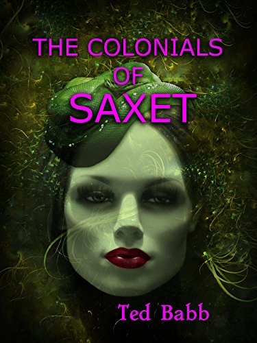 The Colonials of Saxet; The Immigrants