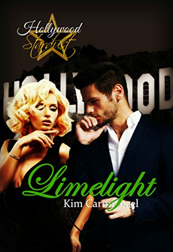 Limelight (A Hollywood Stardust Novel)