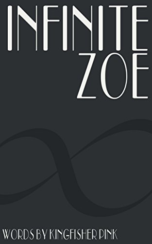 Infinite Zoe