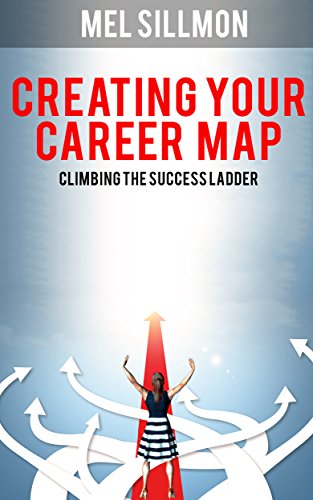 Creating Your Career Model: Climbing the Success Ladder