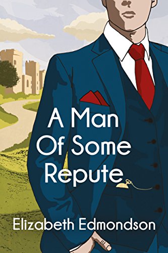 A Man of Some Repute (A Very English Mystery Book 1)