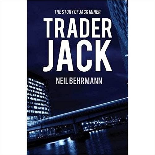 Trader Jack - The Story of Jack Miner