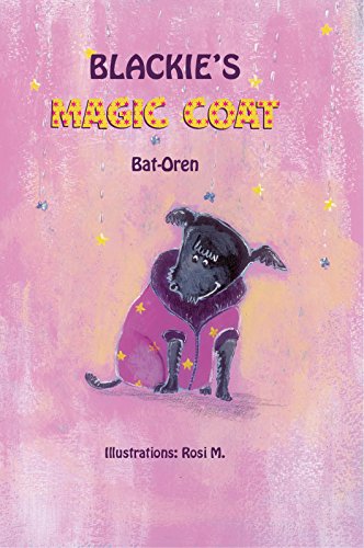 Children's book: Blackie’s magic coat (Dog books for kids, Bedtime Stories for children ages 4-8, short stories for children)