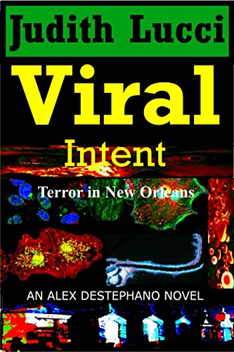 Viral Intent: Terror in New Orleans