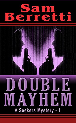 Double Mayhem (A Seekers Mystery - 1)