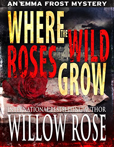 Where the Wild Roses Grow