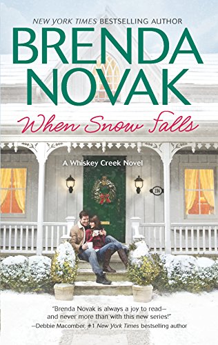 When Snow Falls (A Whiskey Creek Novel)