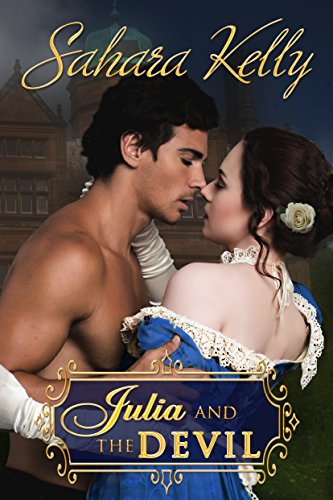 Julia and the Devil (A Risqué Regency Romance)