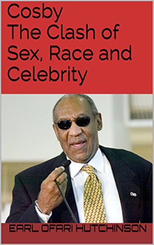 Cosby: The Clash of Sex, Race and Celebrity