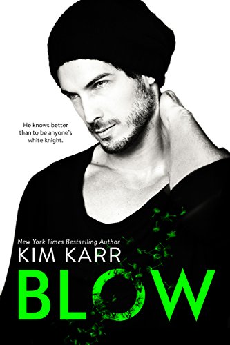Blow (The Tainted Love Duet Book 1)