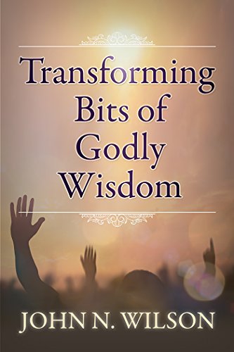Transforming Bits Of Godly Wisdom
