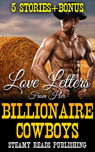 Free: Love Letters From Her Billionaire Cowboys (Erotic Romance)
