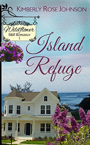 Free: Island Refuge (Wildflower B&B Romance)
