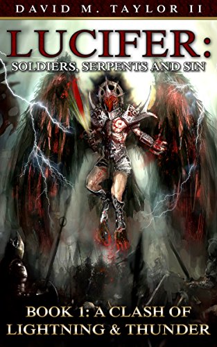 Free: Lucifer – Soldiers, Serpents and Sin (A Clash of Lightning & Thunder)