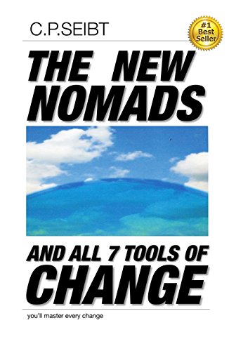 The New Nomads and All 7 Tools of Change