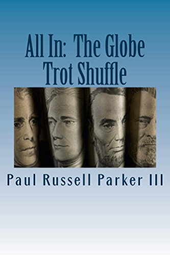 All In:  The Globe Trot Shuffle (Thriller)