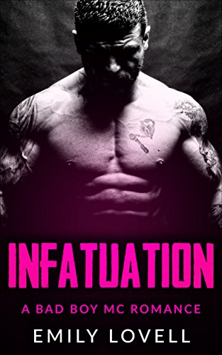 Free: Infatuation (Biker Romance)