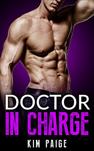 Free: Doctor in Charge (Erotic Romance)