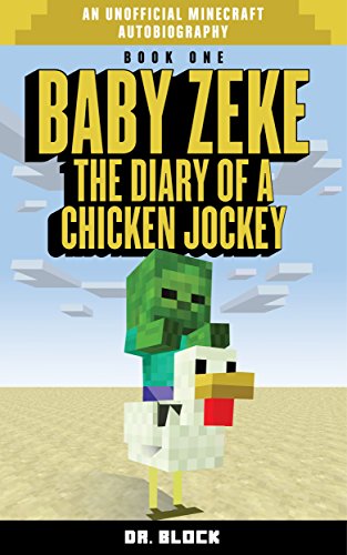 Free: Baby Zeke: The Diary of a Chicken Jockey