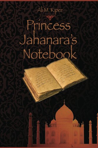 Princess Jahanara’s Notebook