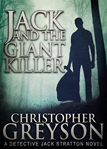 Jack and the Giant Killer: Detective Jack Stratton Mystery Series